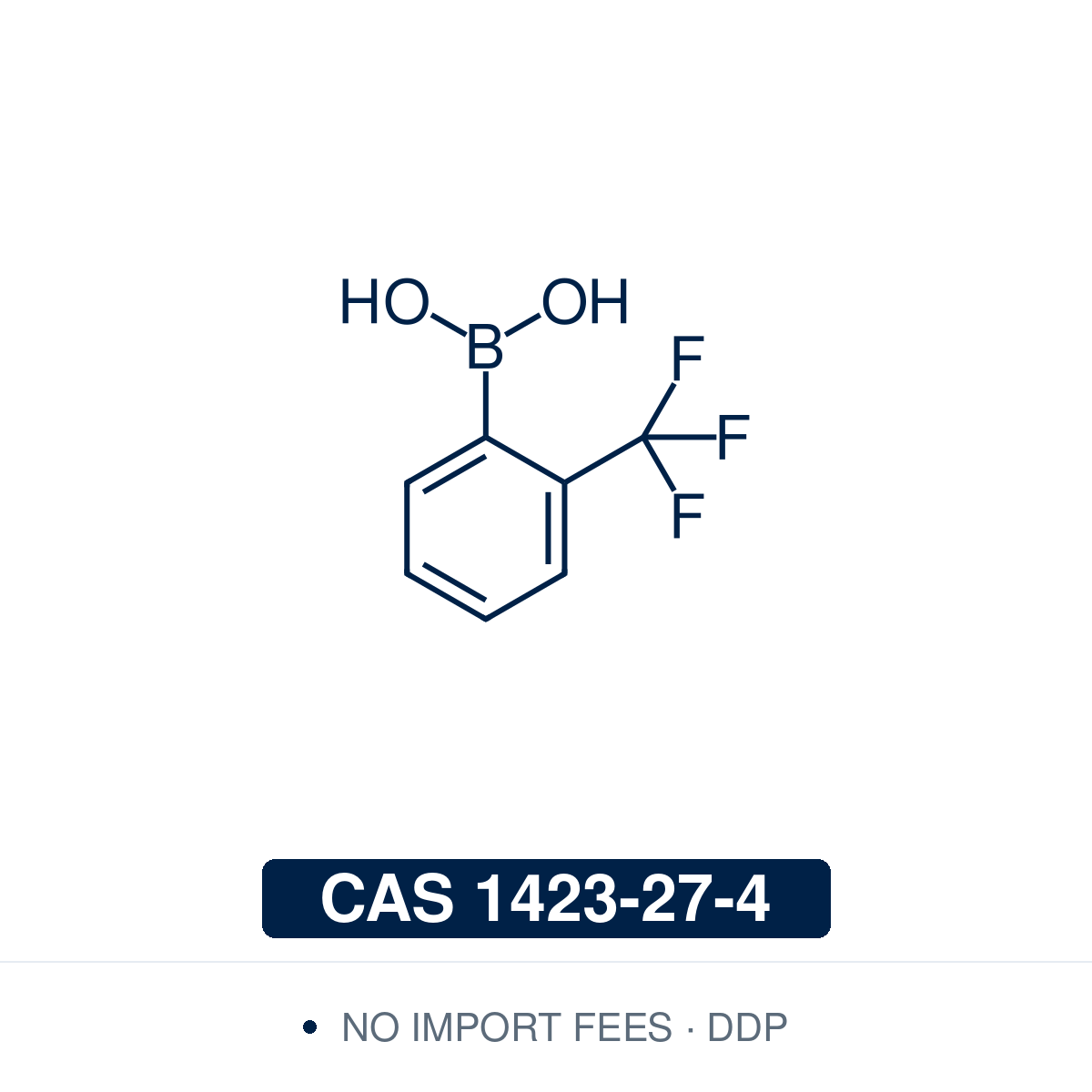 Chemical structure of 2-(trifluoromethyl)phenylboronic acid (C₇H₆BF₃O₂), CAS 1423-27-4, ≥95%. Supplied by NorrChemica with DDP shipping. CoA and SDS provided.