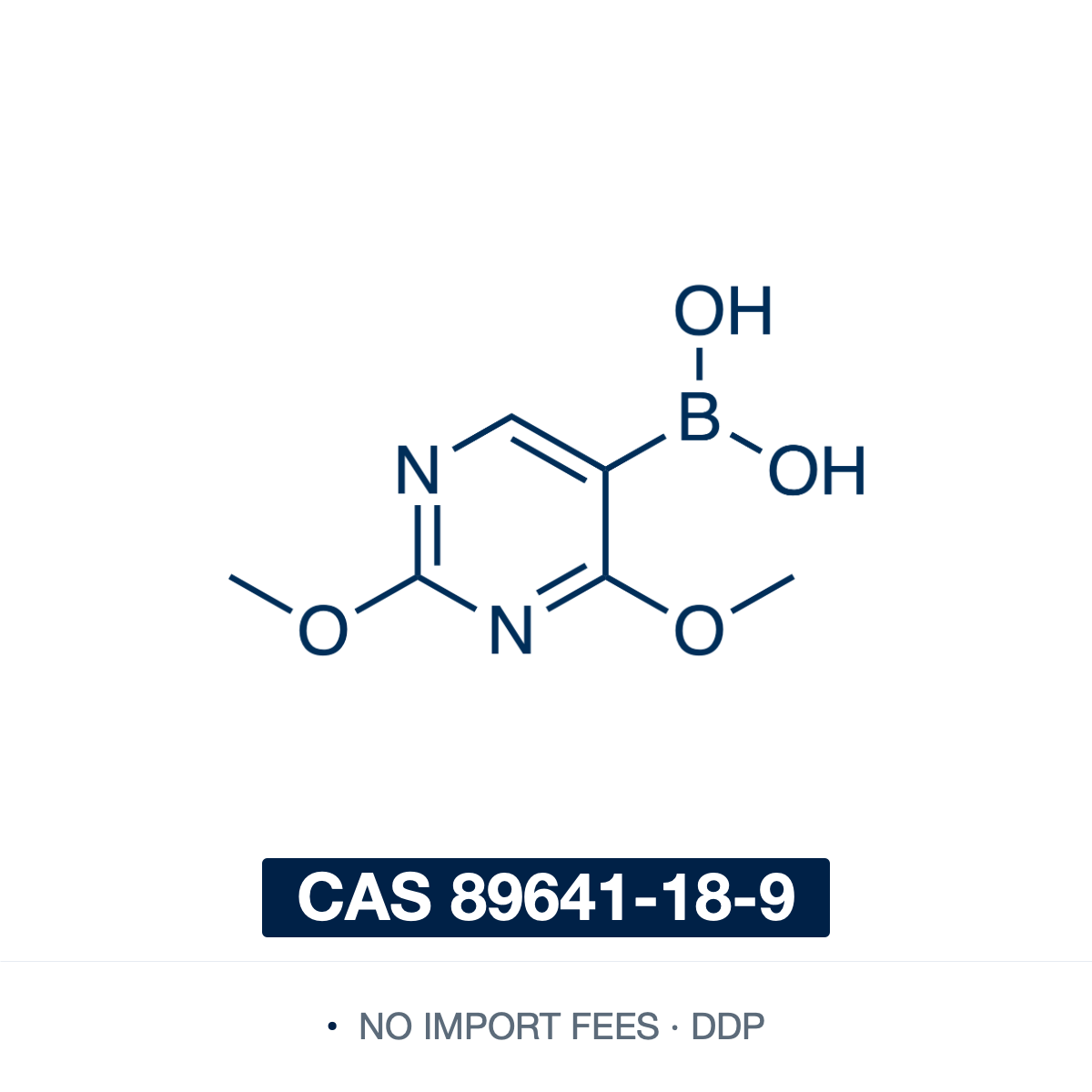 Chemical structure of 2,4-Dimethoxypyrimidine-5-boronic Acid ((2,4-dimethoxypyrimidin-5-yl)boronic acid), CAS 89641-18-9, ≥98% — heteroarylboronic acid with a –B(OH)2 at the 5-position of a 2,4-dimethoxypyrimidine (a masked uracil) ring (C6H9BN2O4; the free boronic acid, may contain some cyclic anhydride/boroxine). A Suzuki–Miyaura cross-coupling building block for installing the 2,4-dimethoxypyrimidin-5-yl group in pharmaceutical synthesis. Supplied by NorrChemica with DDP shipping. CoA and SDS provided.
