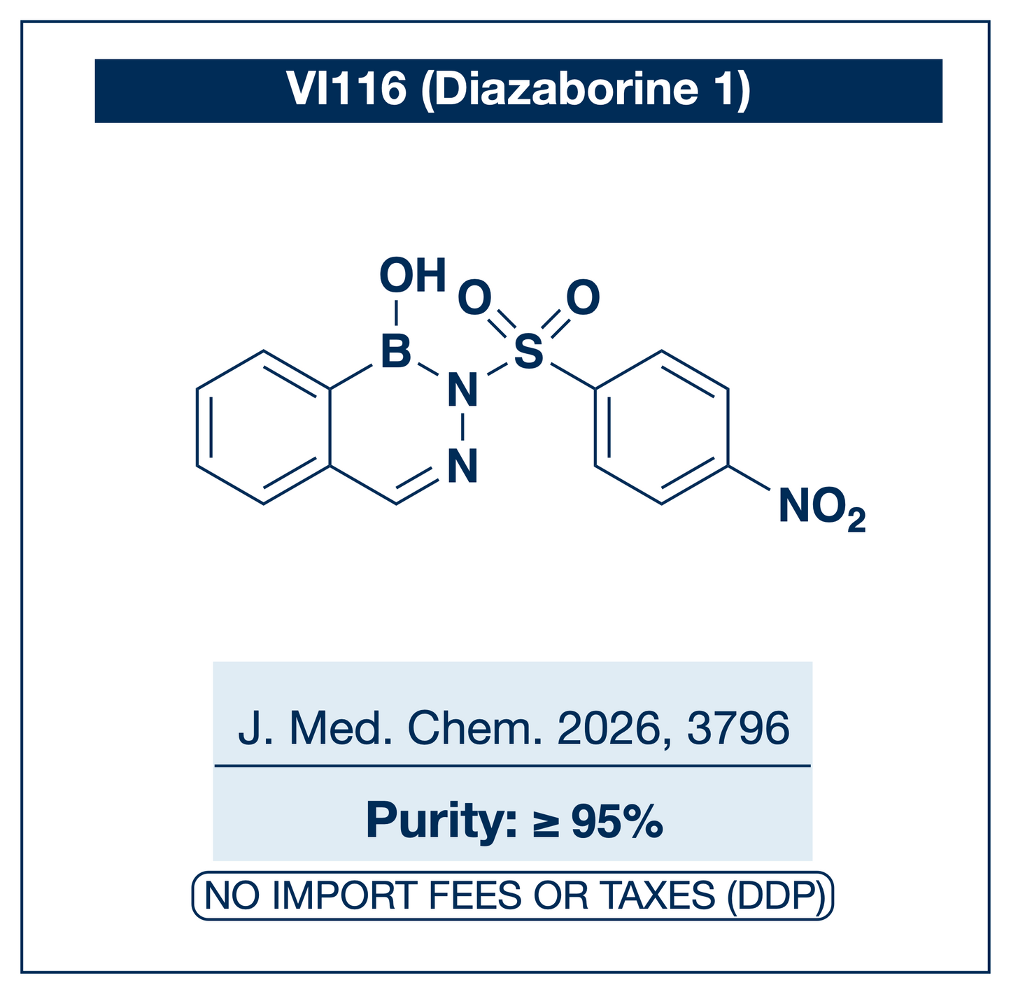 Chemical structure of VI116 (Diazaborine 1), free-acid parent diazaborine from Ilina et al. J. Med. Chem. 2026, 69, 3796–3810 — 4-nitrophenylsulfonyl benzodiazaborine for antibacterial scaffold research, SAR studies, and boron medicinal chemistry R&D. Supplied by NorrChemica with DDP shipping. CoA and SDS provided.