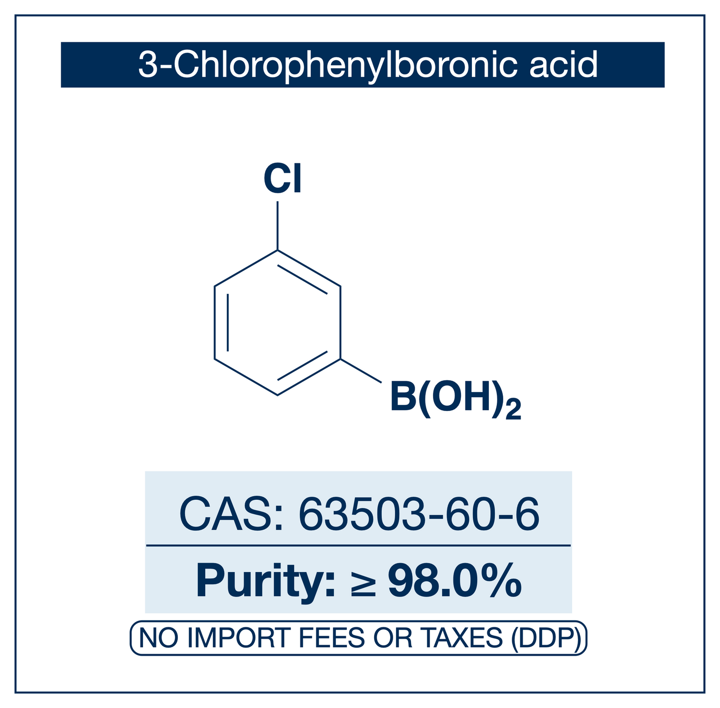 3-Chlorophenylboronic acid, CAS 63503-60-6, purity ≥98.0%, structure showing phenyl ring with chlorine at the 3-position and boronic acid B(OH)₂, DDP shipping, NorrChemica.