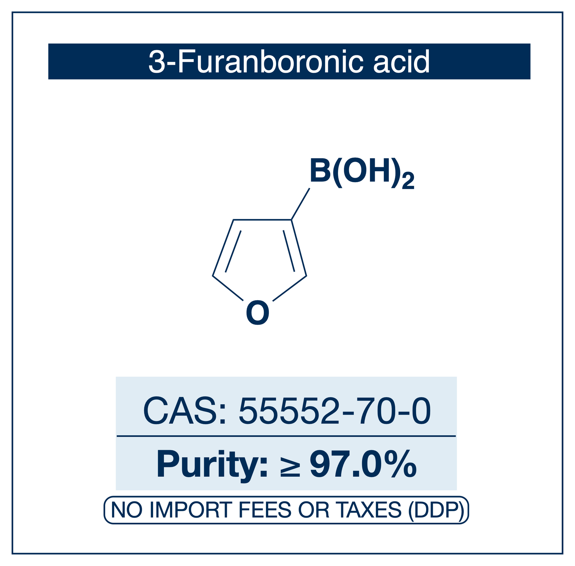 3-Furanboronic acid, CAS 55552-70-0, purity ≥97.0%, structure showing furan ring with boronic acid B(OH)₂ at the 3-position, DDP shipping, NorrChemica.​​​​​​​​​​​​​​​​