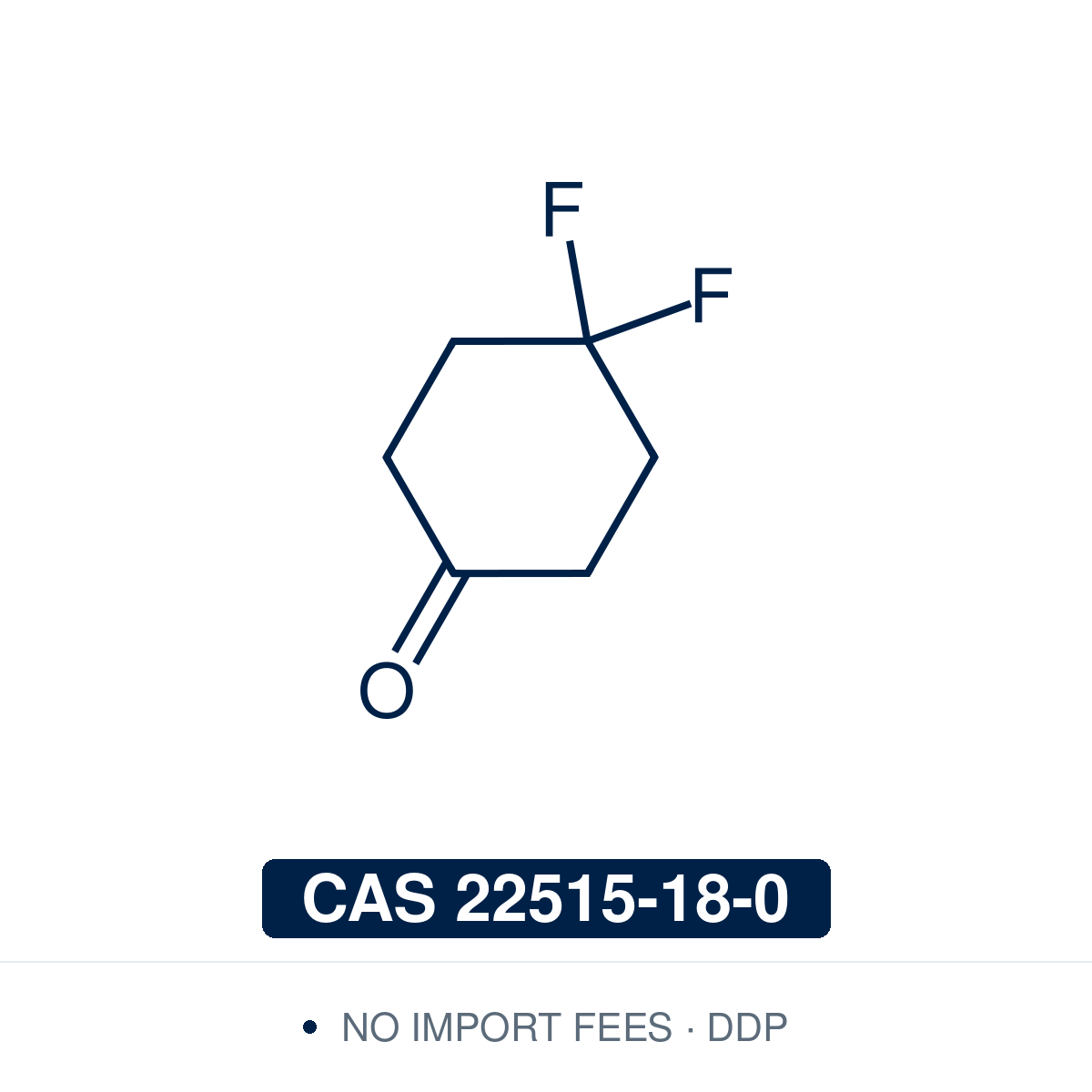 Chemical structure of 4,4-Difluorocyclohexanone (C₆H₈F₂O), CAS 22515-18-0, ≥98% — cyclohexanone with two fluorine atoms on C-4. Supplied by NorrChemica with DDP shipping. CoA and SDS provided.