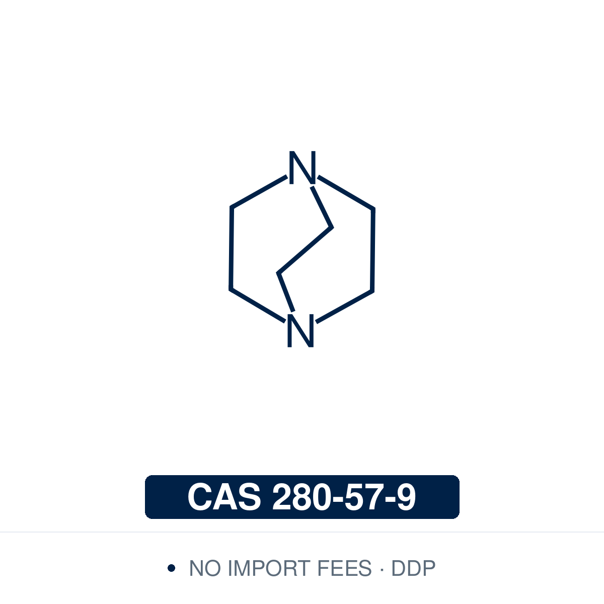 Chemical structure of DABCO (1,4-diazabicyclo[2.2.2]octane, triethylenediamine), CAS 280-57-9, ≥98% — bicyclic diamine (C6H12N2) whose two bridgehead nitrogens hold their lone pairs pointing outward with no steric shielding, making it both a strong base and a competent nucleophilic catalyst. Used in Baylis-Hillman reactions, acyl transfer and esterification, as a polyurethane gelling catalyst, and as a bridging N-donor ligand in coordination polymers. Supplied by NorrChemica with DDP shipping. CoA and SDS