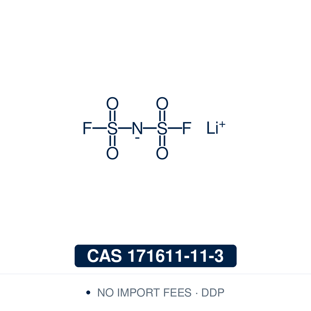 Chemical structure of LiFSI (lithium bis(fluorosulfonyl)imide, F₂LiNO₄S₂), CAS 171611-11-3, ≥98%. Supplied by NorrChemica with DDP shipping. CoA and SDS provided.