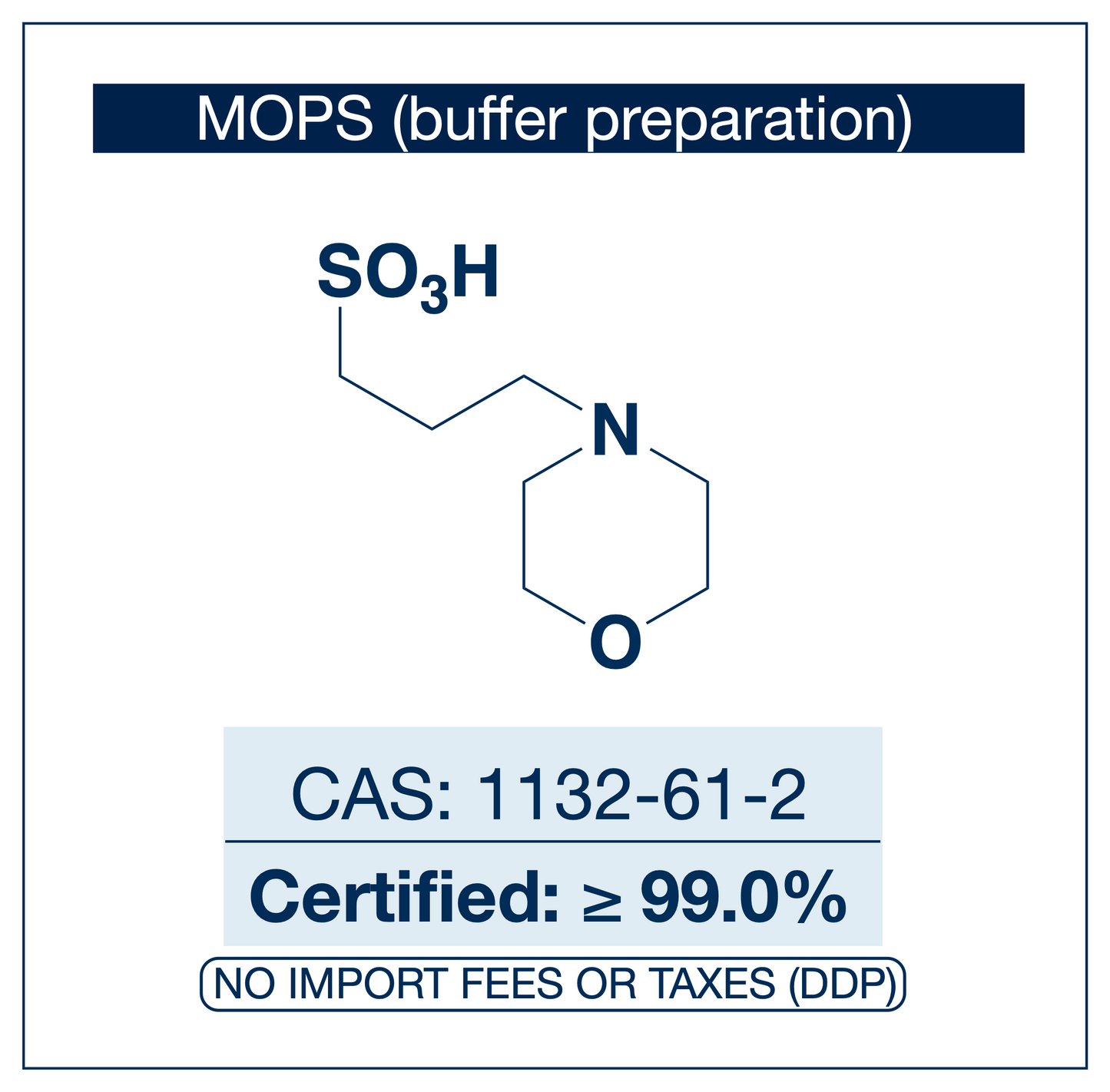 MOPS (Powder) | CAS 1132-61-2 | High-Purity ≥ 99.0%, 3rd-Party Tested | Biological & Electrophoresis Buffer