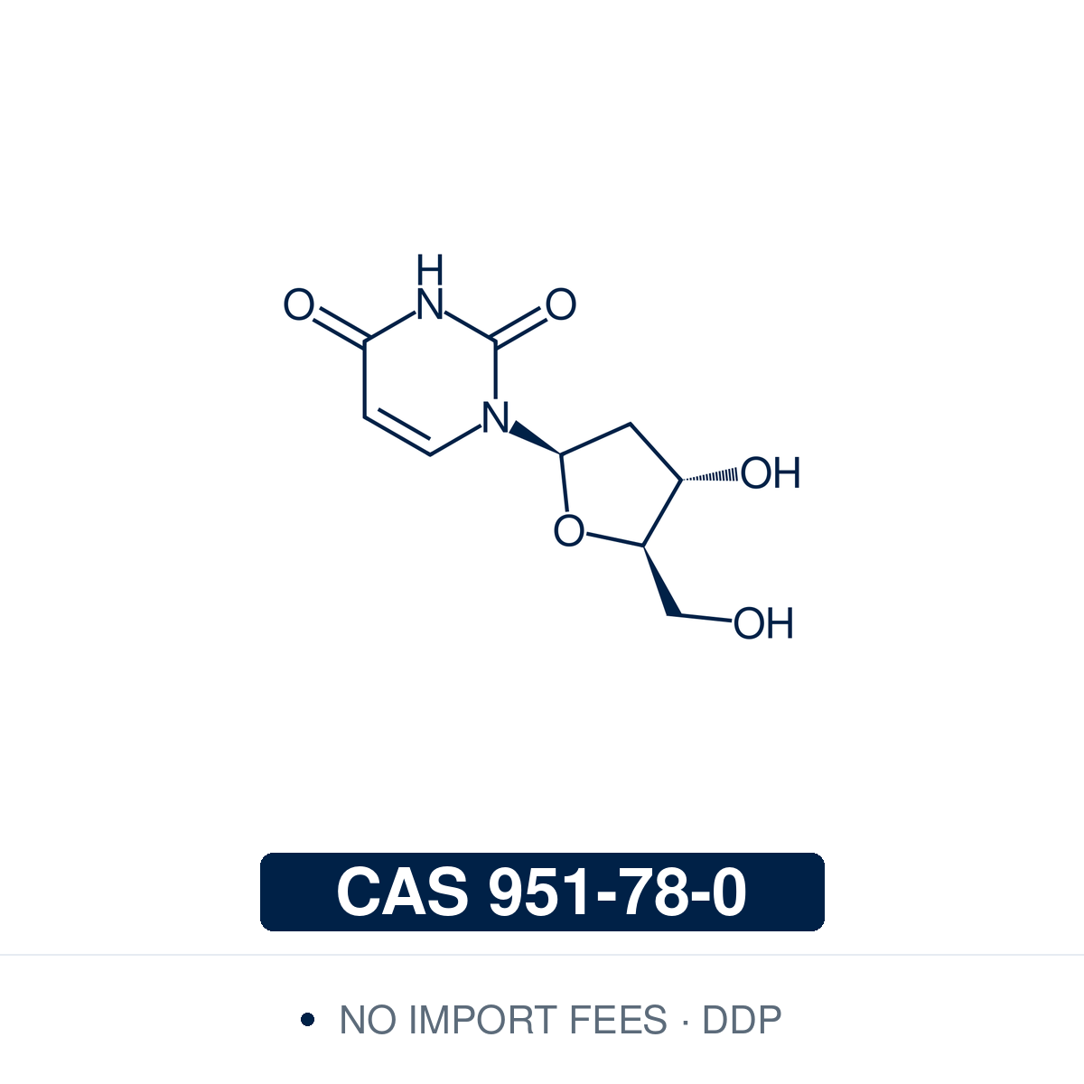 Chemical structure of 2′-Deoxyuridine (dUrd, C₉H₁₂N₂O₅), CAS 951-78-0, ≥98% — 2′-deoxyribonucleoside of uracil whose 5′-monophosphate, dUMP, is methylated by thymidylate synthase to dTMP. Used in the deoxyuridine suppression test for vitamin B12 and folate deficiency, as a plasma marker of thymidylate synthase inhibition and of thymidine phosphorylase deficiency (MNGIE), and related to thymidine analogues such as BrdU and IdU. Supplied by NorrChemica with DDP shipping. CoA and SDS provided.