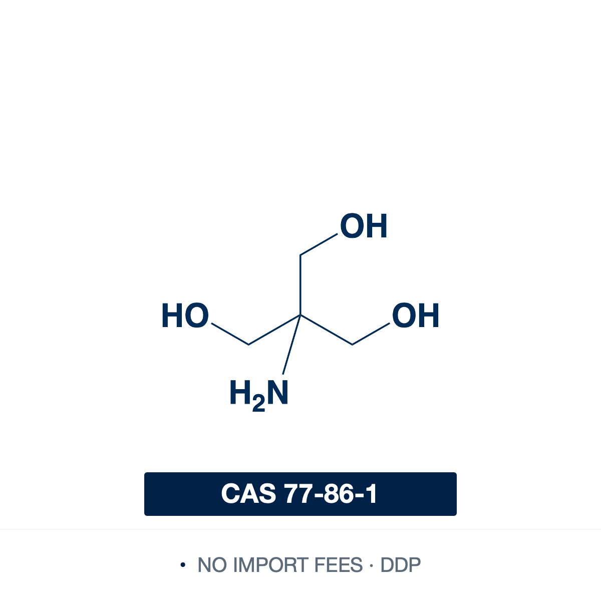 Chemical structure of Tris Base, CAS 77-86-1, ≥ 99.0% — for buffer solution preparation and biochemical research applications. Supplied by NorrChemica with DDP shipping. CoA and SDS provided. 