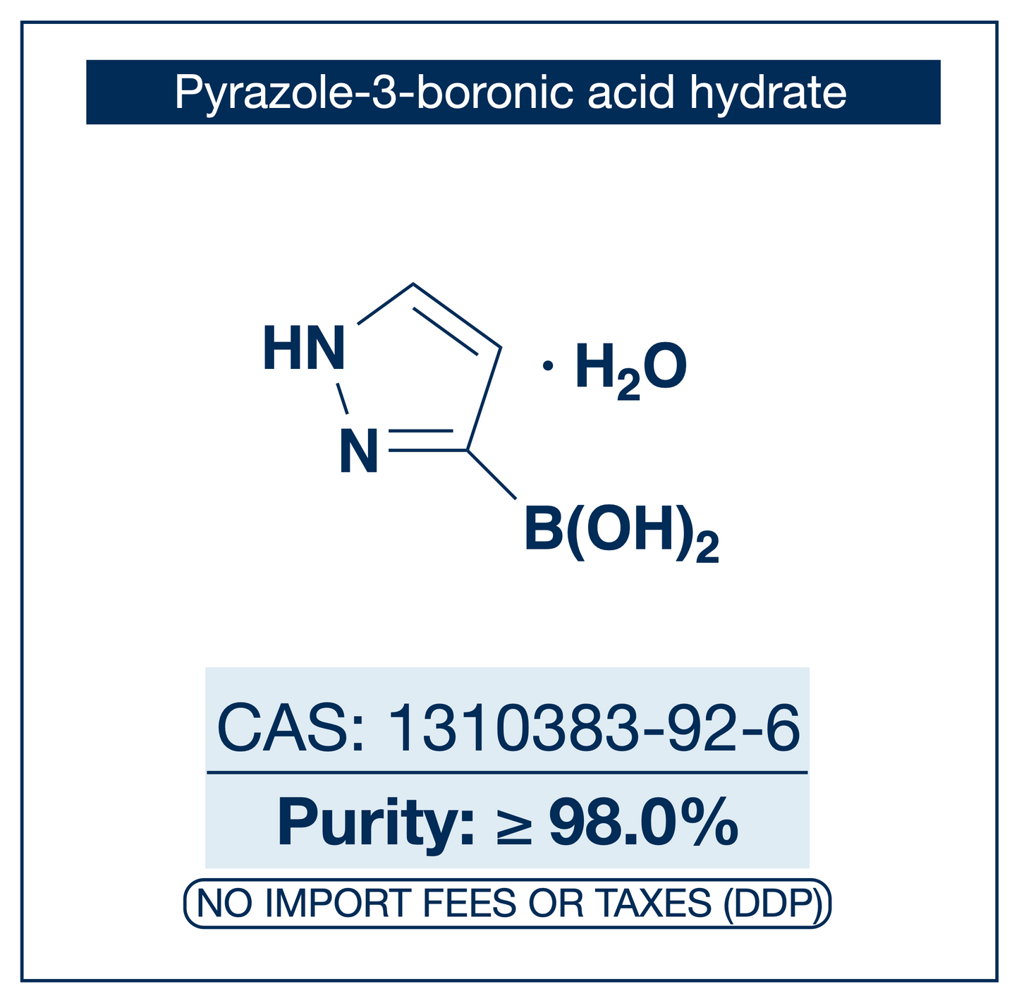 Pyrazole-3-boronic acid hydrate, CAS 1310383-92-6, purity ≥98.0%, structure showing pyrazole ring with boronic acid B(OH)₂ at the 3-position and one water of hydration, DDP shipping, NorrChemica.​​​​​​​​​​​​​​​​