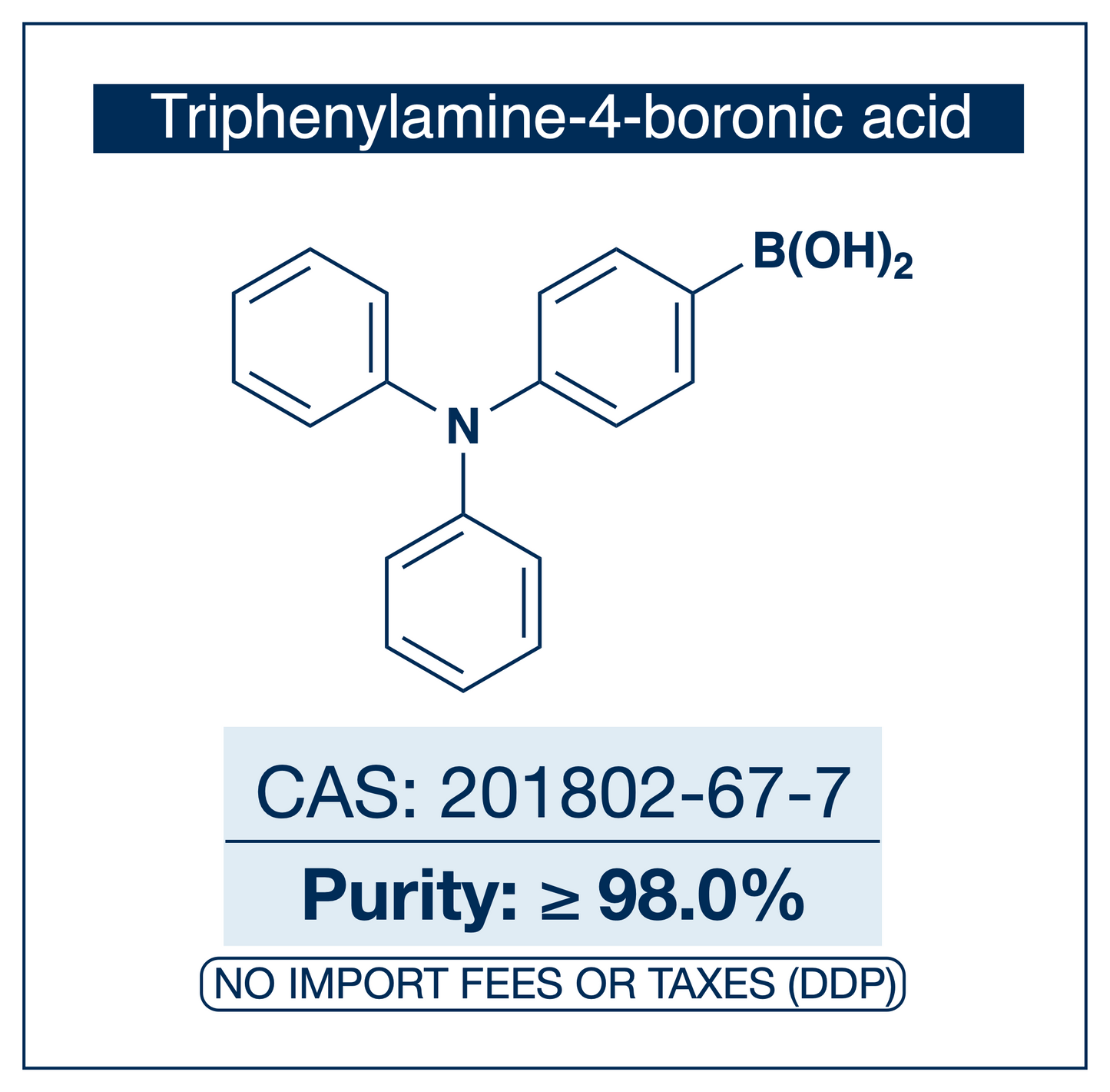 4-(Diphenylamino)phenylboronic acid, CAS 201802-67-7, purity ≥98%, structure showing triphenylamine core with boronic acid B(OH)₂ at the para position, DDP shipping, NorrChemica.​​​​​​​​​​​​​​​​