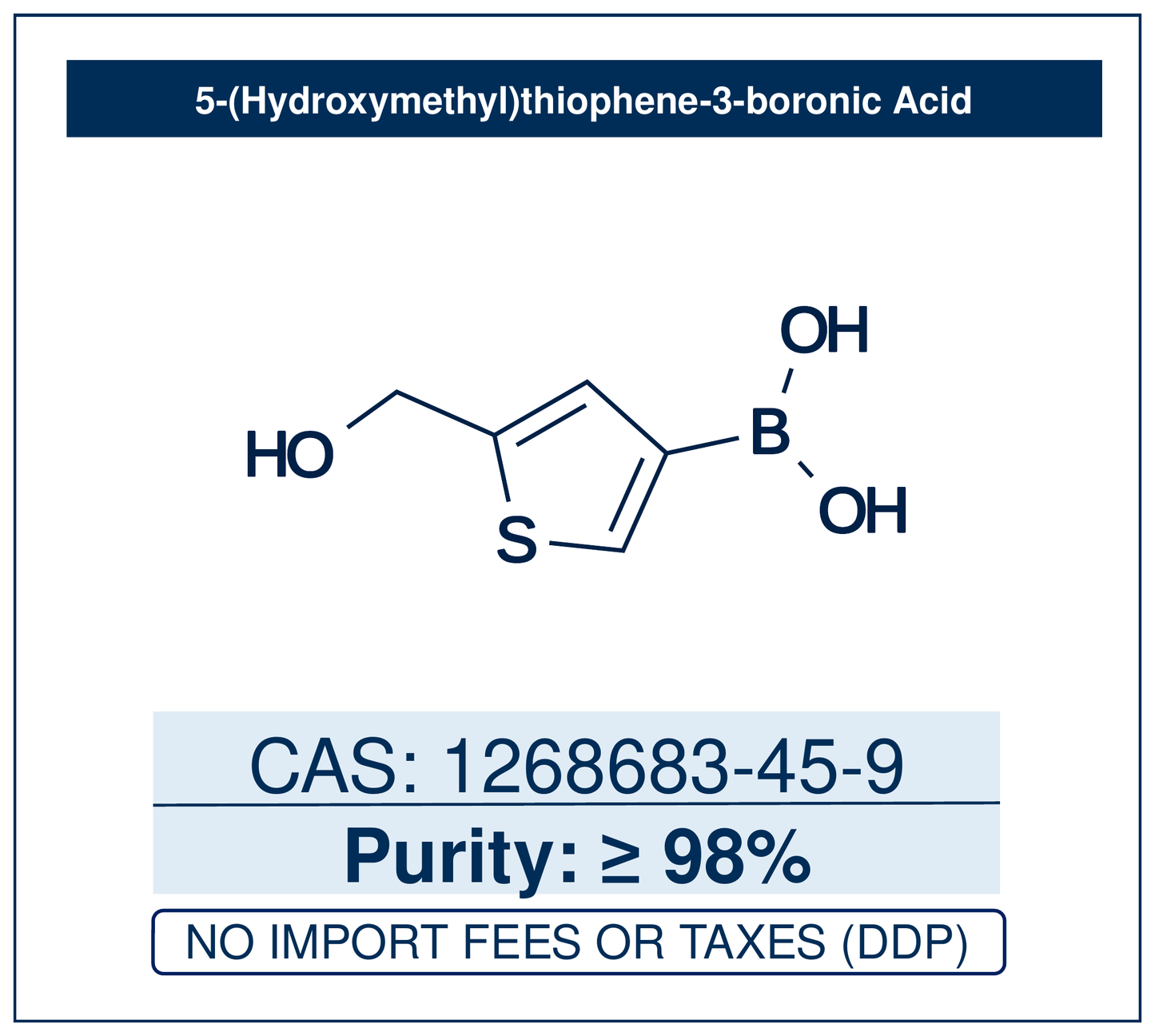 Chemical structure of 5-(Hydroxymethyl)thiophene-3-boronic Acid, CAS 1268683-45-9, ≥98% — [5-(hydroxymethyl)thiophen-3-yl]boronic acid, a Suzuki–Miyaura cross-coupling building block for 3,4-functionalised thiophenes whose hydroxymethyl handle enables further derivatisation toward conjugated materials and pharmaceutical intermediates. Supplied by NorrChemica with DDP shipping. CoA and SDS provided.